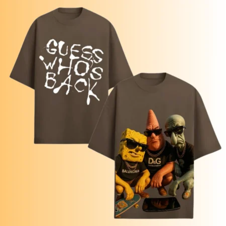 Guess Who’s Back Streetwear Graphic T-Shirt