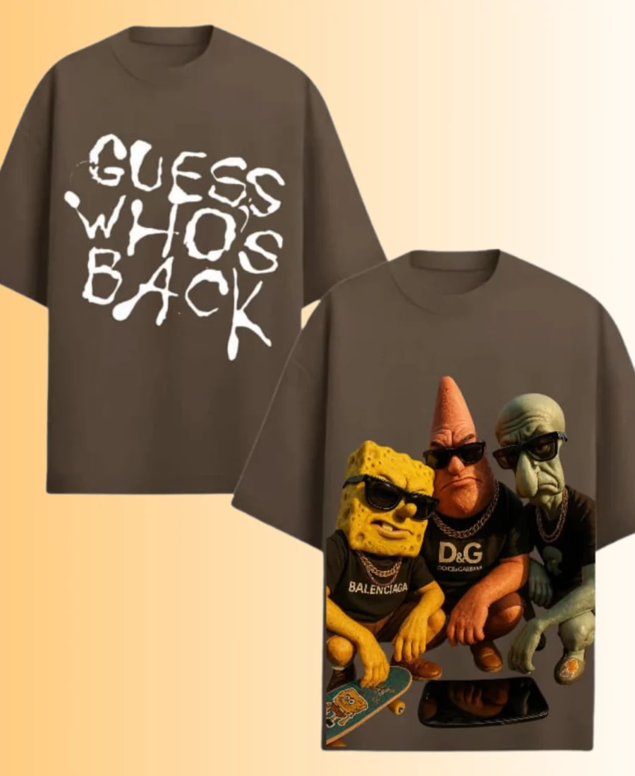 Guess Who’s Back Streetwear Graphic T-Shirt
